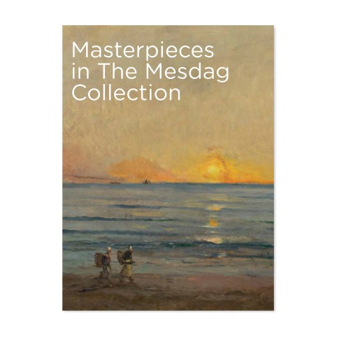 Masterpieces in The Mesdag Collection