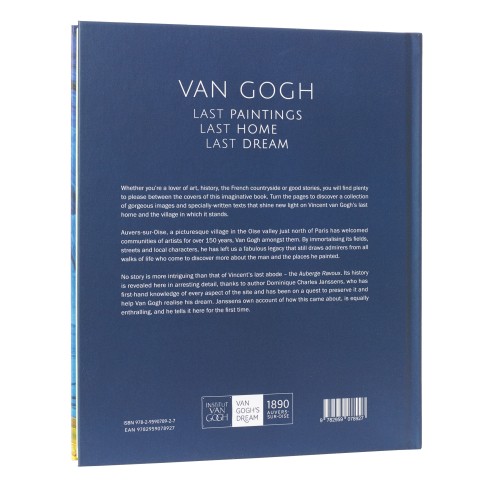 Van Gogh, Last Paintings, Last Home, Last Dream